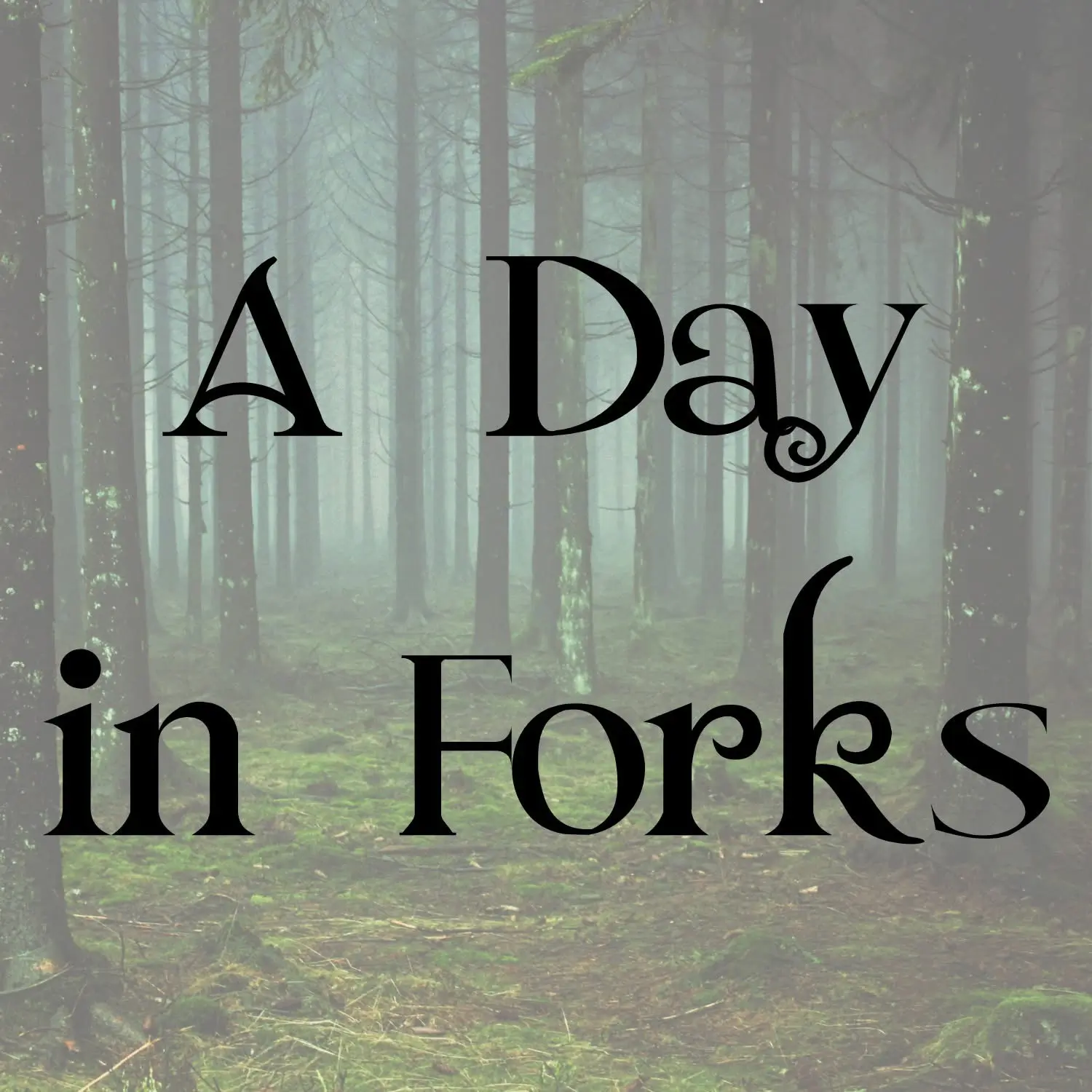 A Day in Forks themed after Twilight.
