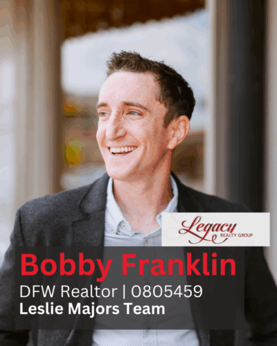 Image shows a picture of the author smiling along with his license number brokerage and real estate team information. Bobby Franklin Legacy Realty Group - Leslie Majors Team. License 0805459.