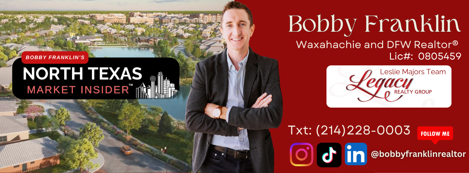 Bobby Franklin is the North Texas market insider