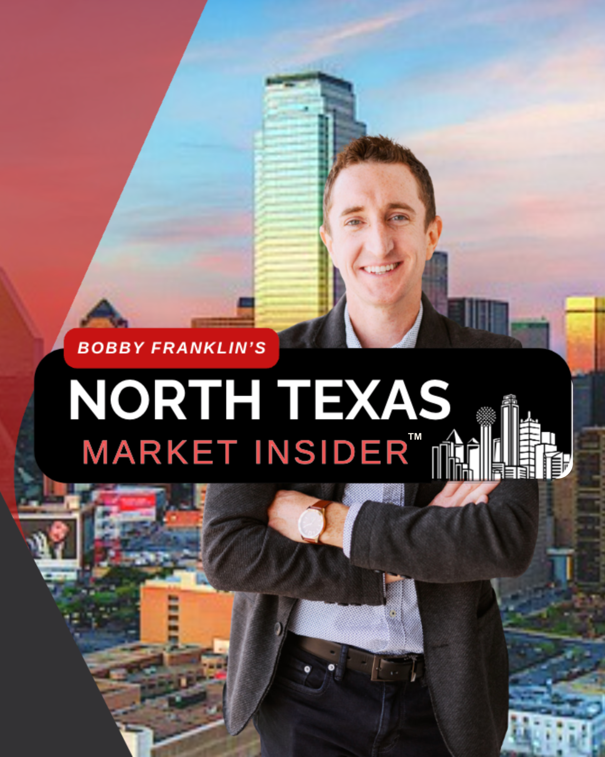 Bobby Franklin is the North Texas market insider