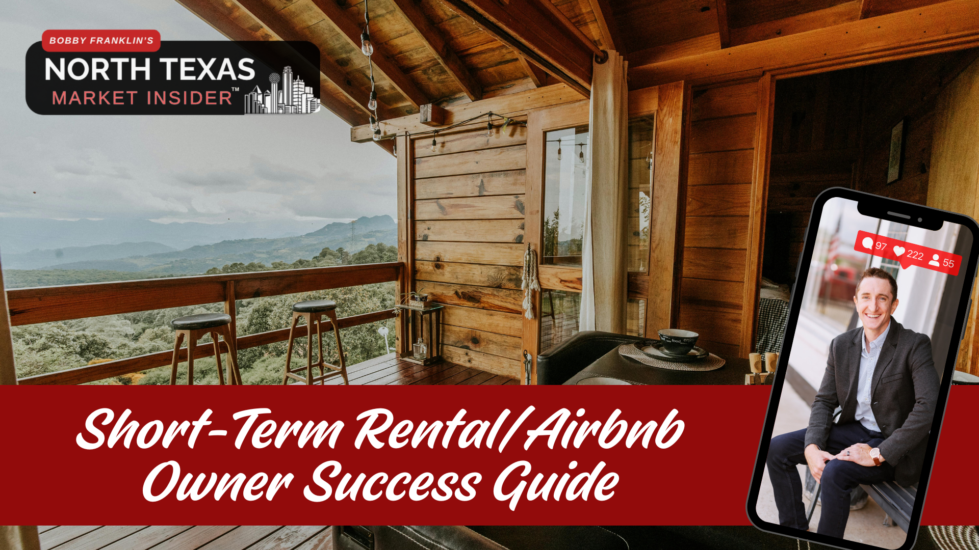 AirBNB Learn what it takes to be a successful owner of a short term rental or Airbnb in North Texas with Bobby Franklin, the North Texas market insider
