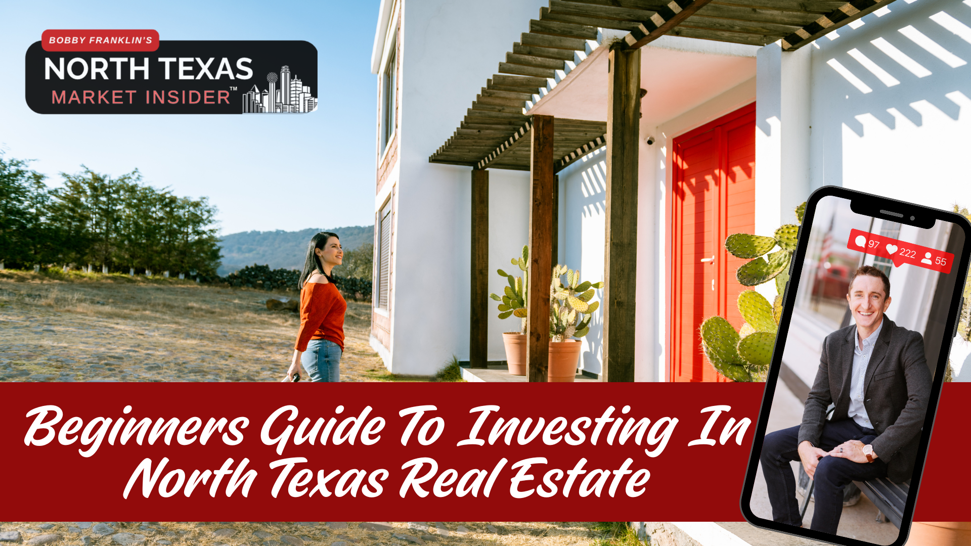 Beginners Guide To Investing Beginners guide to investing in North Texas with Bobby Franklin, the North Texas market insider
