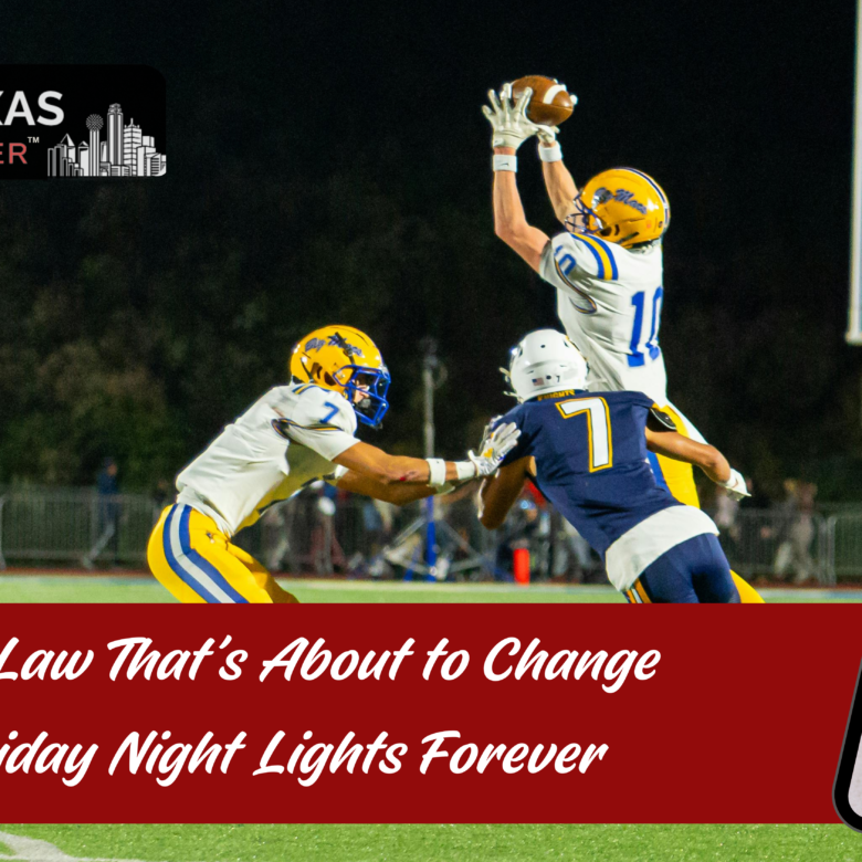 New Law That’s About to Change Friday Night Lights Forever