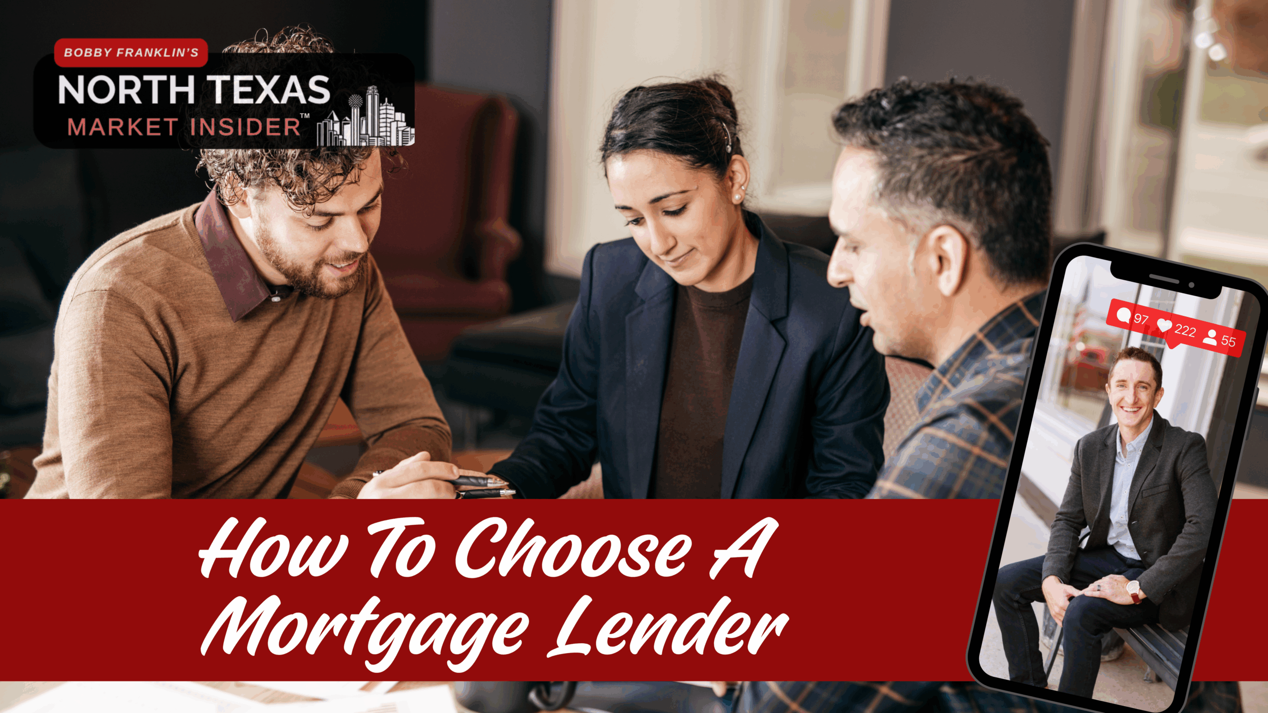 How to choose a lender with Bobby Franklin, the North Texas market insider