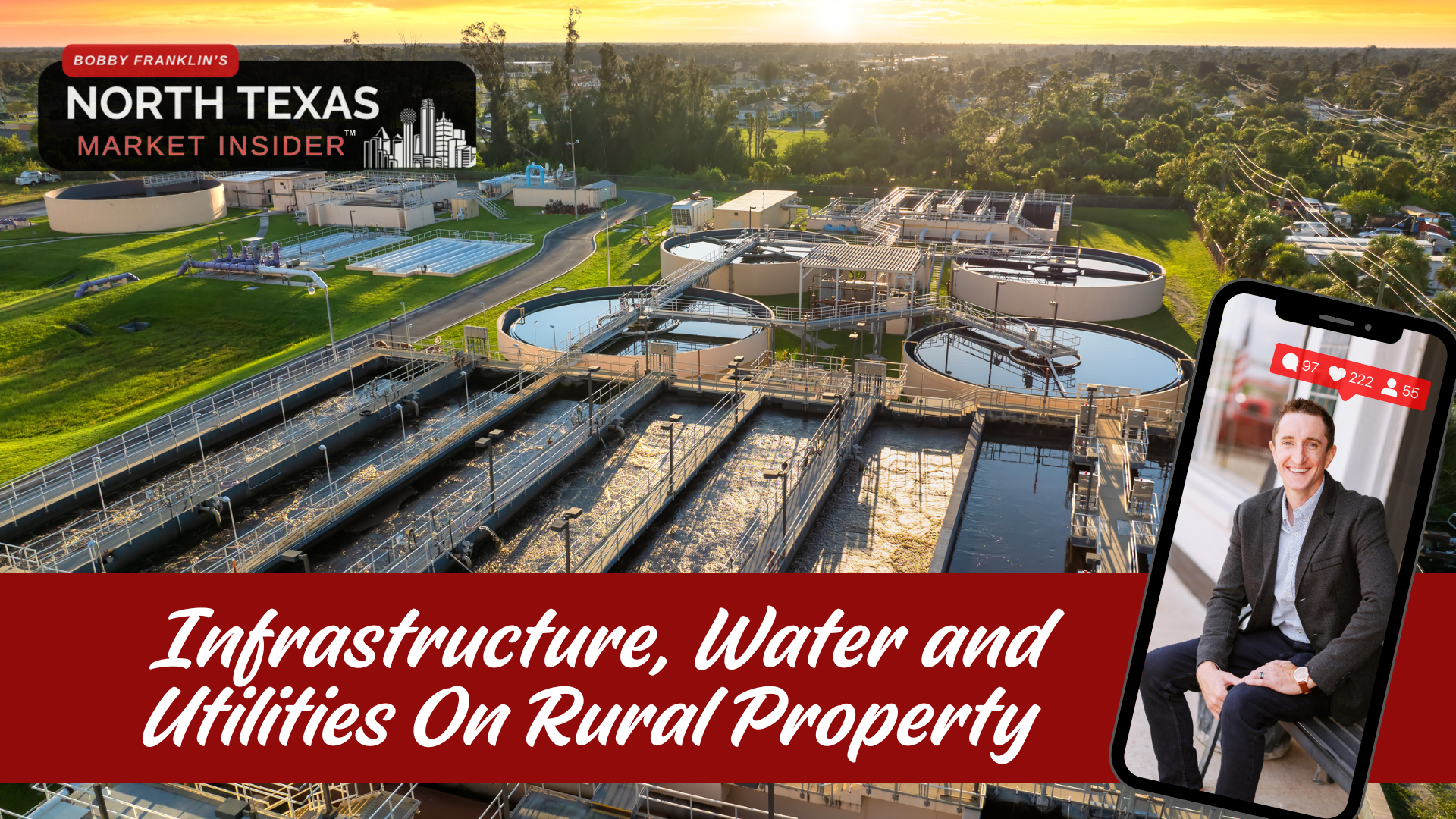 Infrastructure-Rural-Land.webp Understanding, infrastructure and utilities on rural land with Bobby Franklin the North Texas market insider