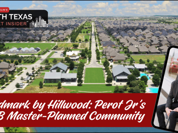 Ross Perot junior's landmark by Hillwood development, learn how this will impact real estate estate values with Bobby Franklin, the North Texas market insider