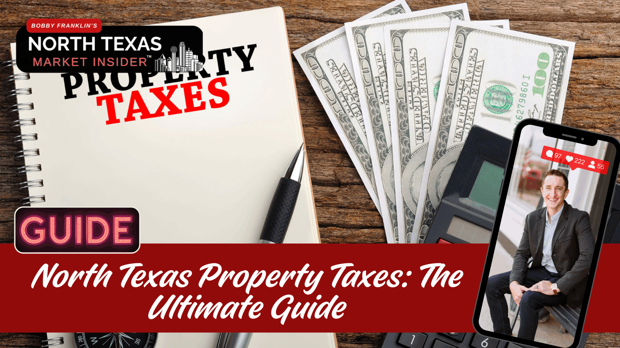 Understanding North Texas property taxes with Bobby Franklin in the North Texas market insider