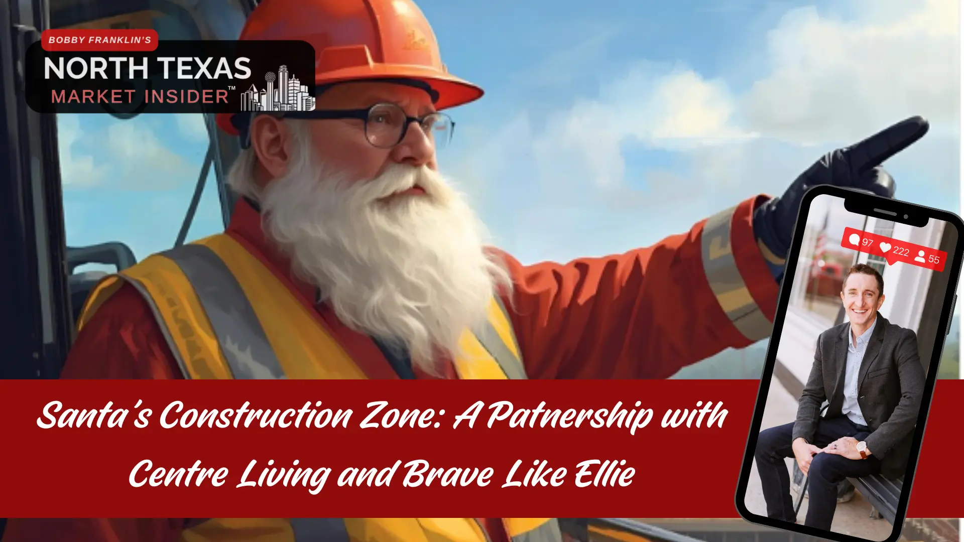 Santa's construction zone hosted by Bobby Franklin, Centre Living and Brave Like Ellie