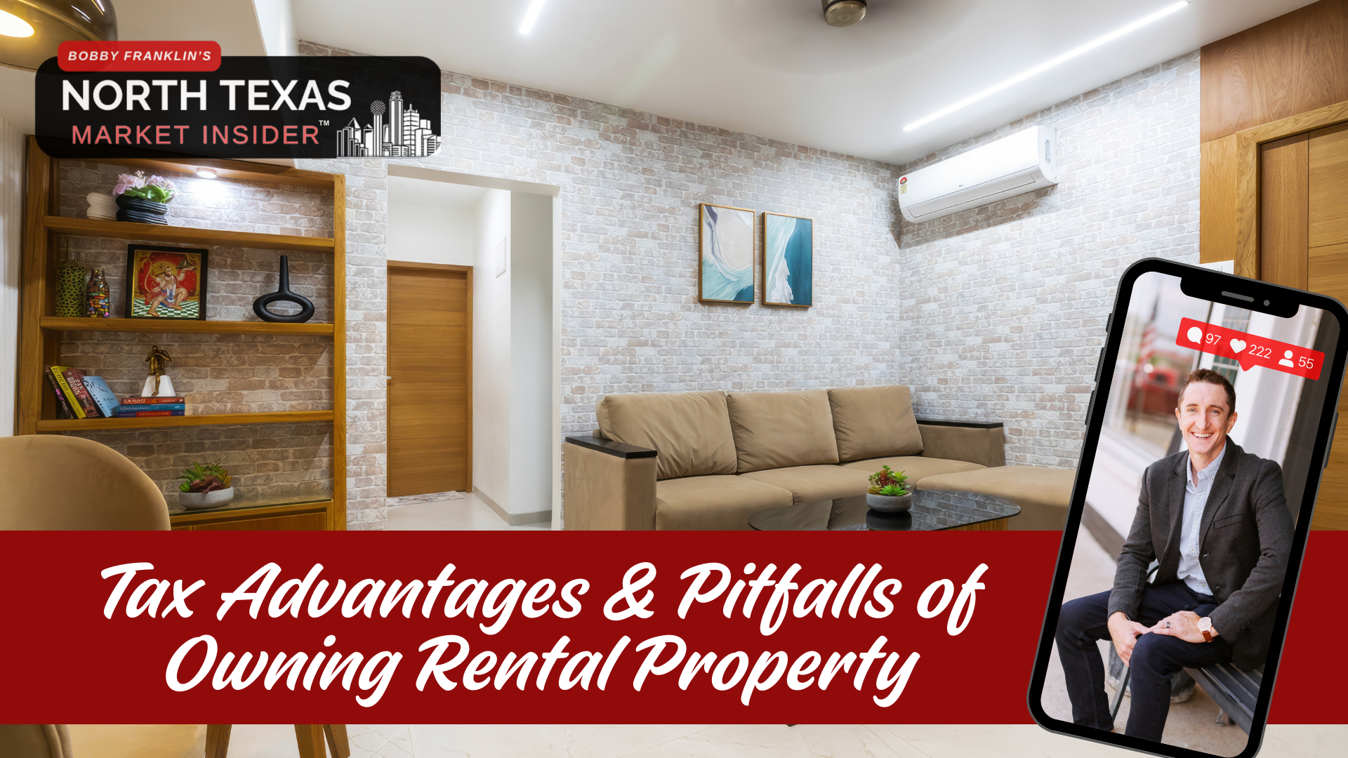 Tax advantages of rentals Learn about tax advantages and pitfalls of rental properties with Bobby Franklin, the North Texas market insider