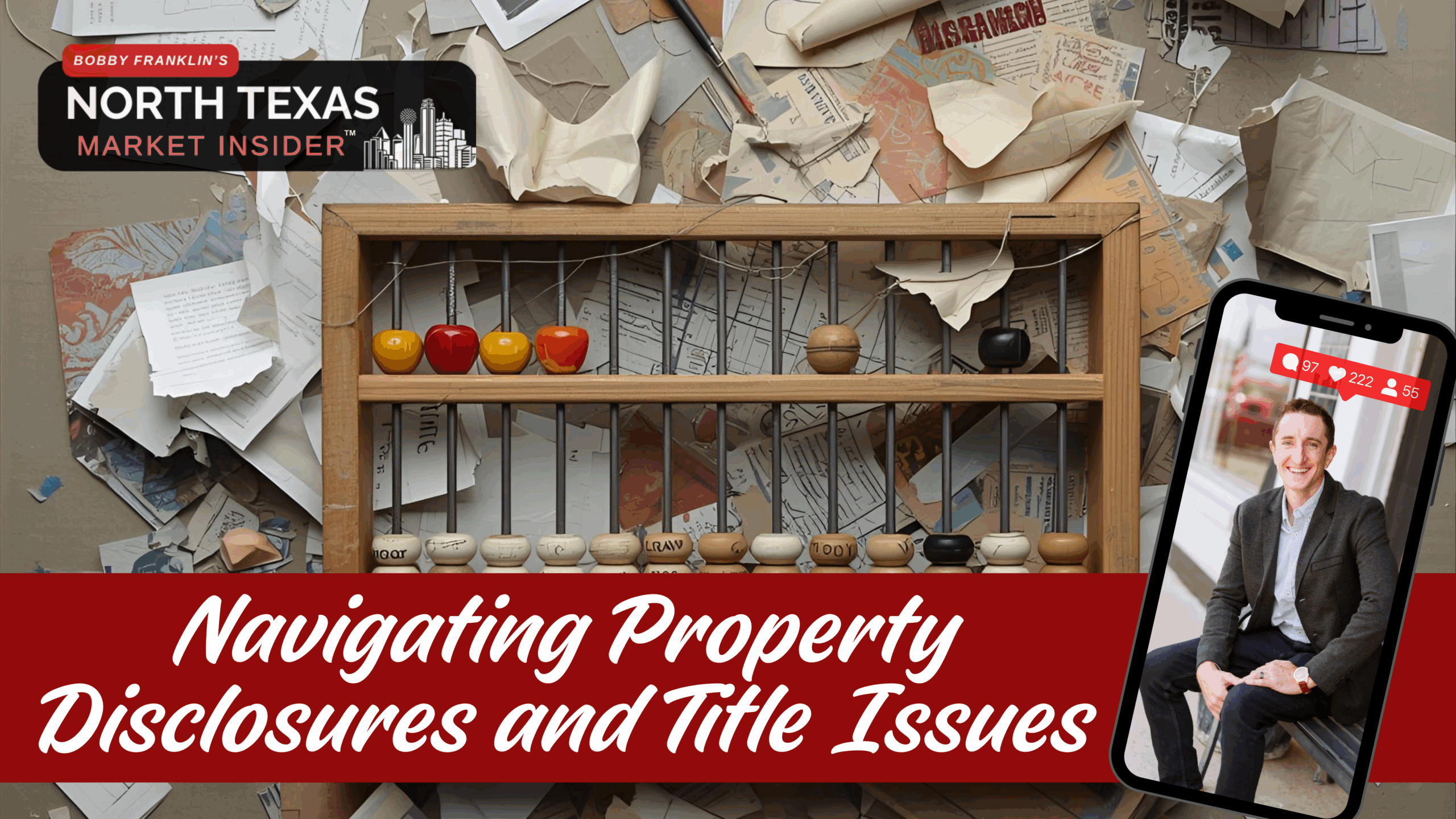 Navigating property disclosures and title issues with Bobby Franklin the North Texas market insider