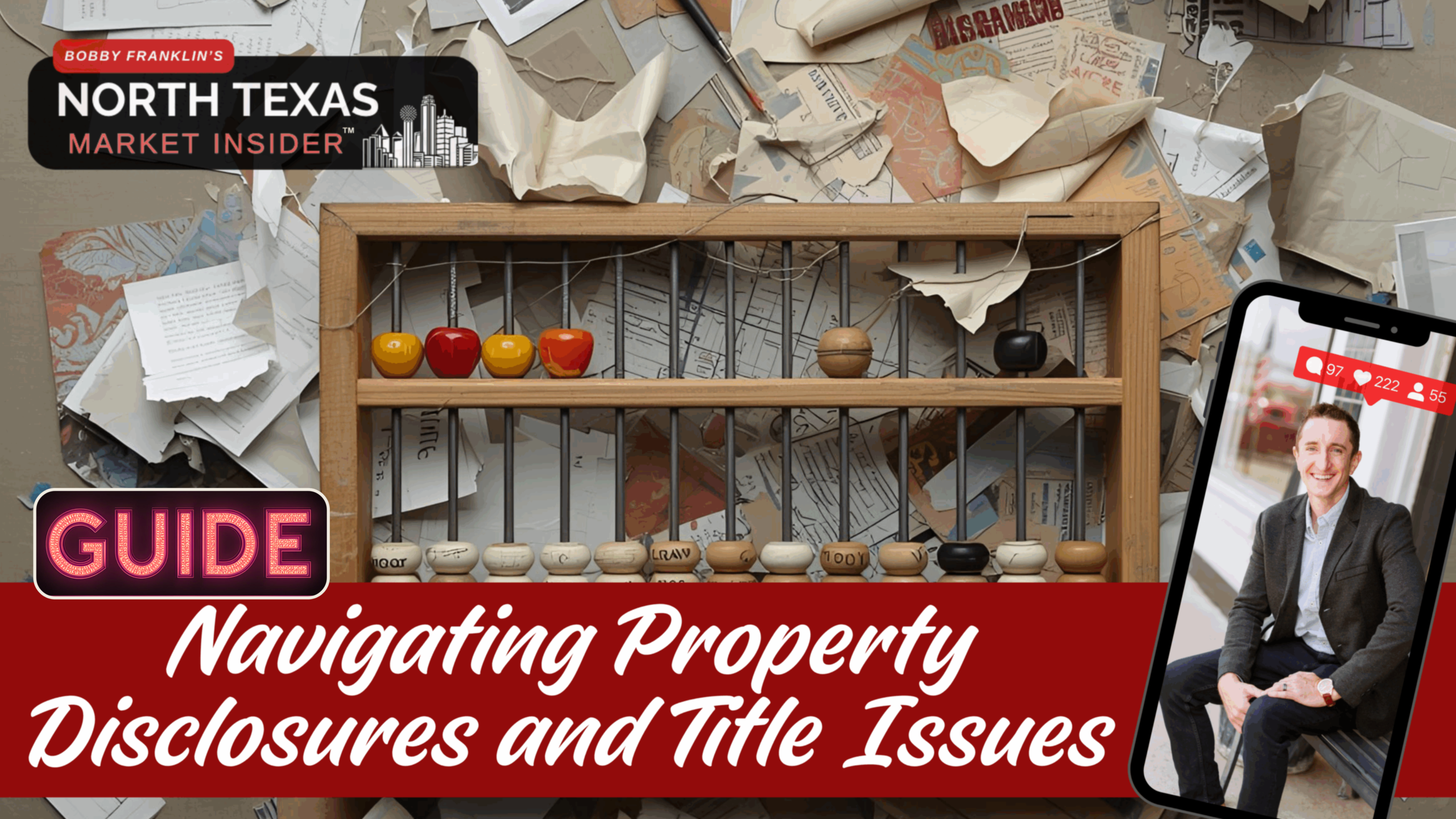 Navigating property disclosures and title issues with Bobby Franklin the North Texas market insider