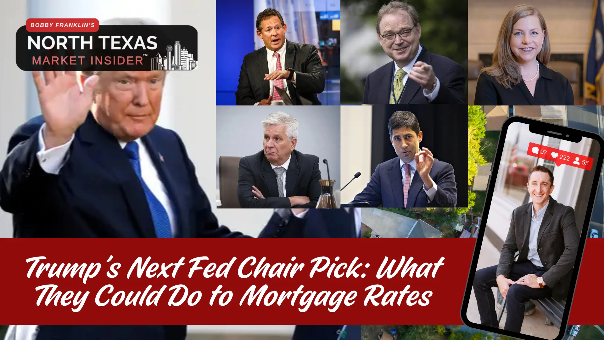 Learn what Trump's new fed chair pick could do to mortgage interest rates