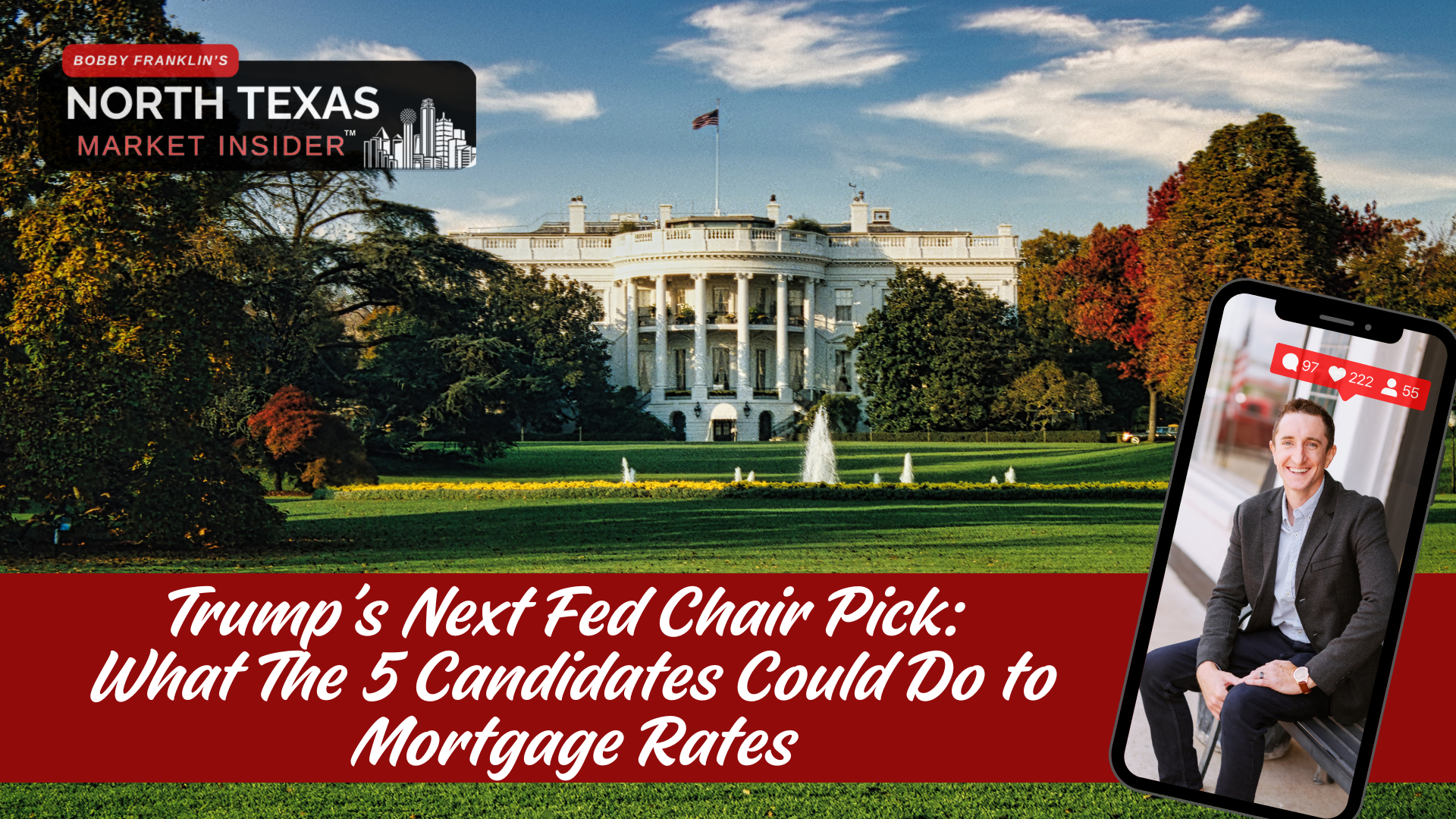 How Trump's next Fed chair pick could impact mortgage rates