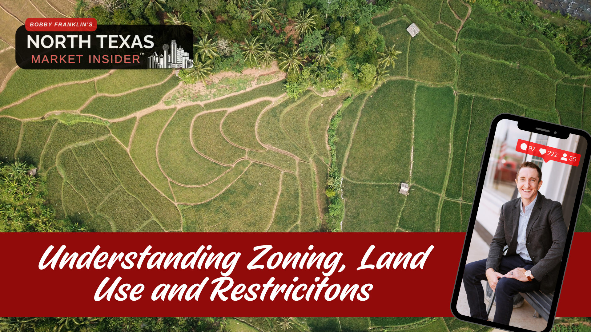 zoning restrictions Understanding zoning and restrictions for rural land in North Texas from Bobby Franklin, the North Texas market insider