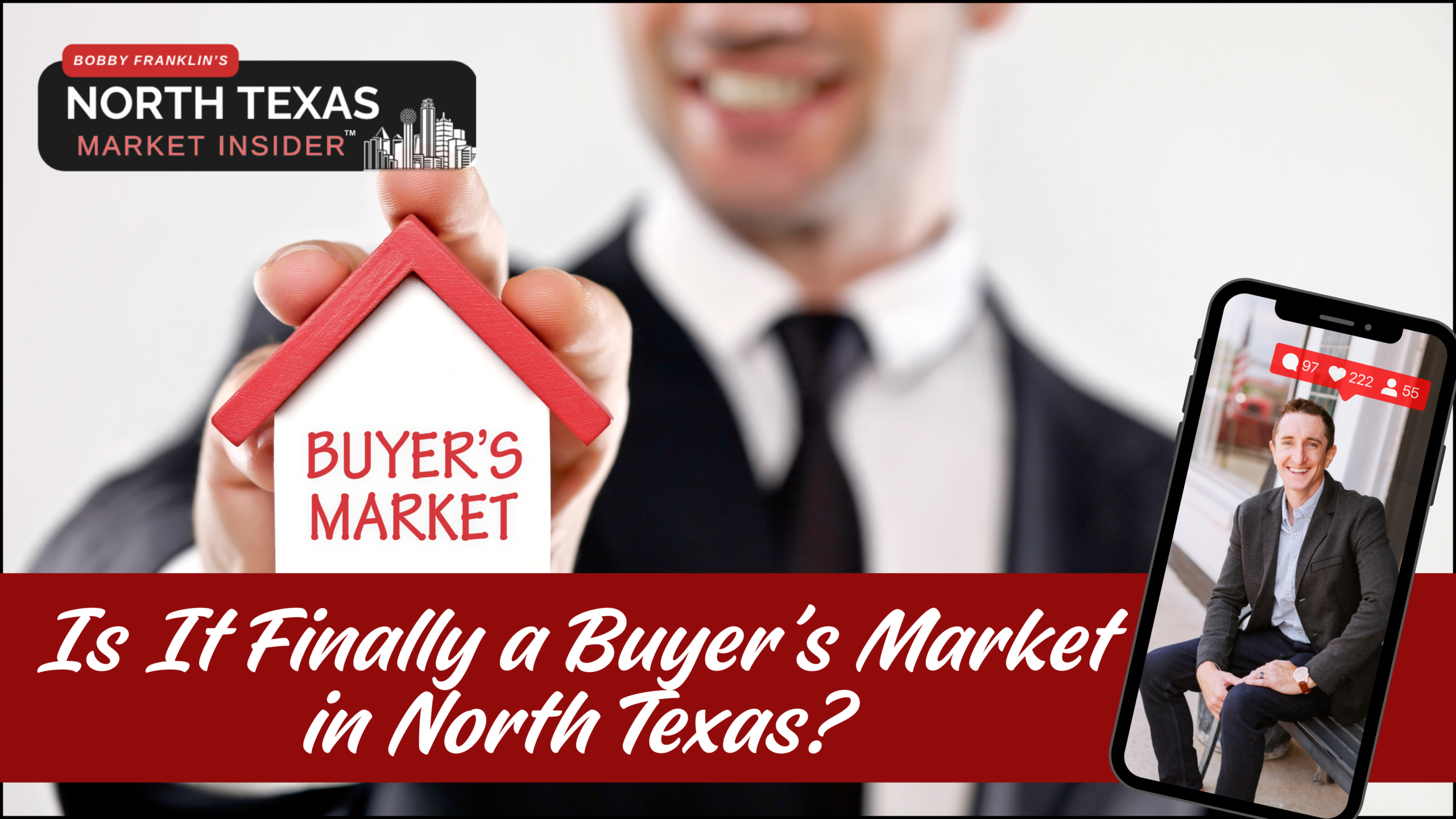 Learn why North Texas is turning into a heated buyers market with Bobby Franklin in the North Texas market insider