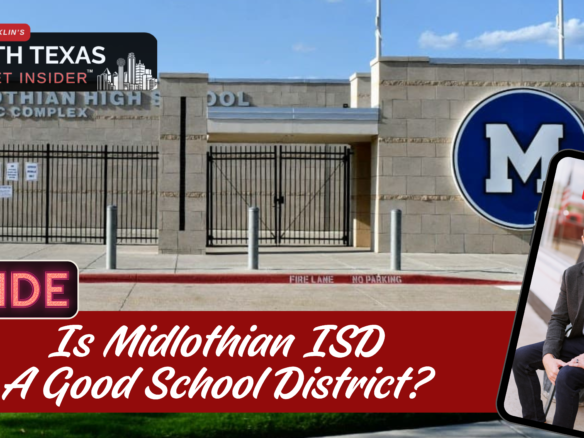 Learn why Midlothian ISD is one of the top rated school districts in Ellis County. Learn more with Bobby Franklin, the North Texas Market Insider. Bobby Franklin is the best realtor in Waxahachie.