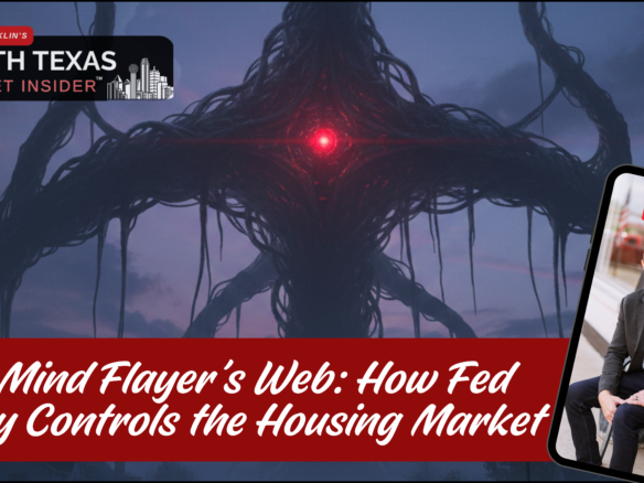 Learn about the similarities between the federal reserve and the mind flayer from Stranger Things with Bobby Franklin the North Texas market insider