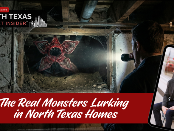 Home inspections can help uncover the Demogorgons hiding in your potential future home. Learn more with Bobby Franklin the North Texas market insider.