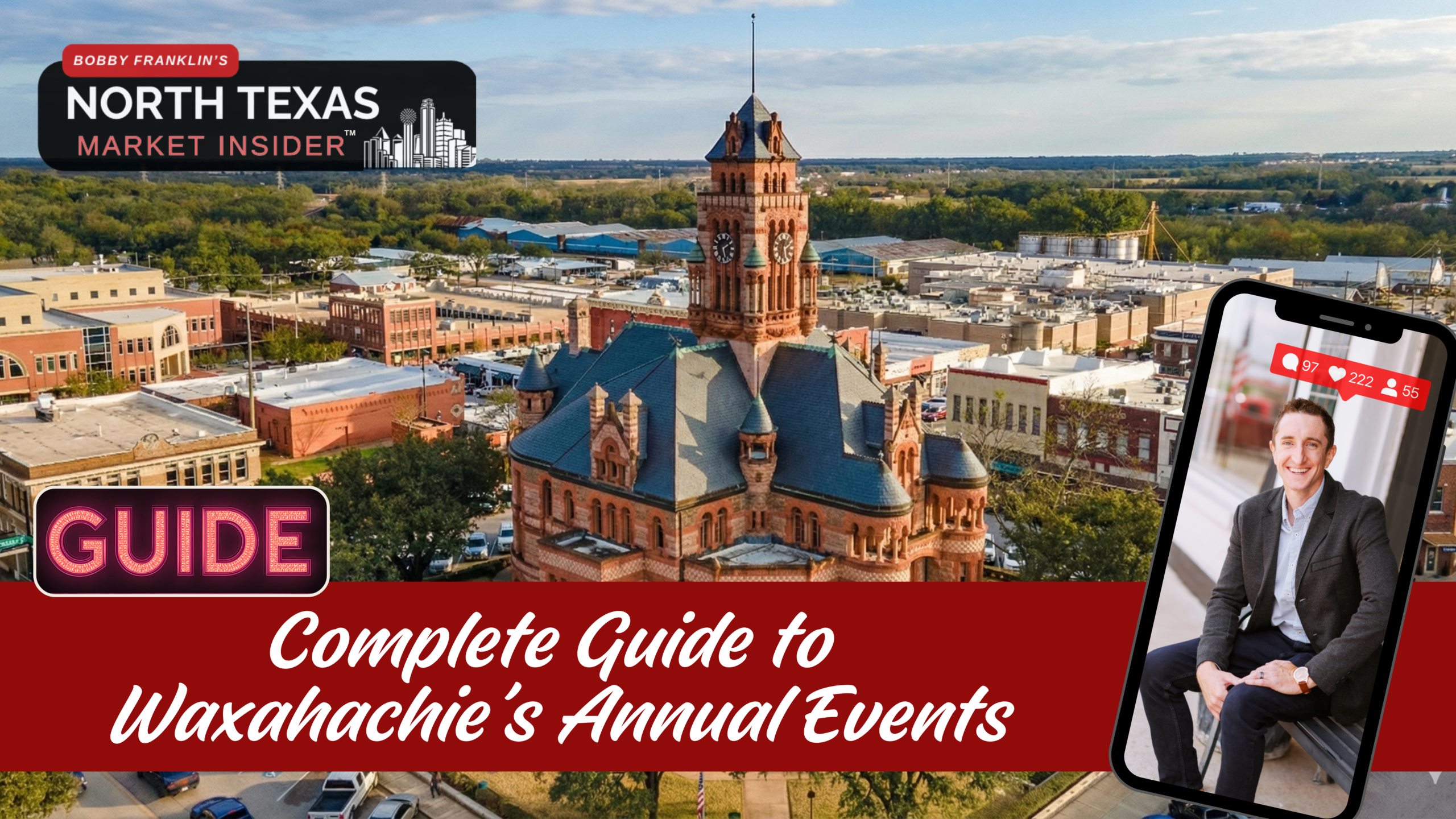 A complete guide to Waxahachie's annual events. Learn more with Bobby Franklin, the North Texas Market Insider. Bobby Franklin is the best realtor in Waxahachie.