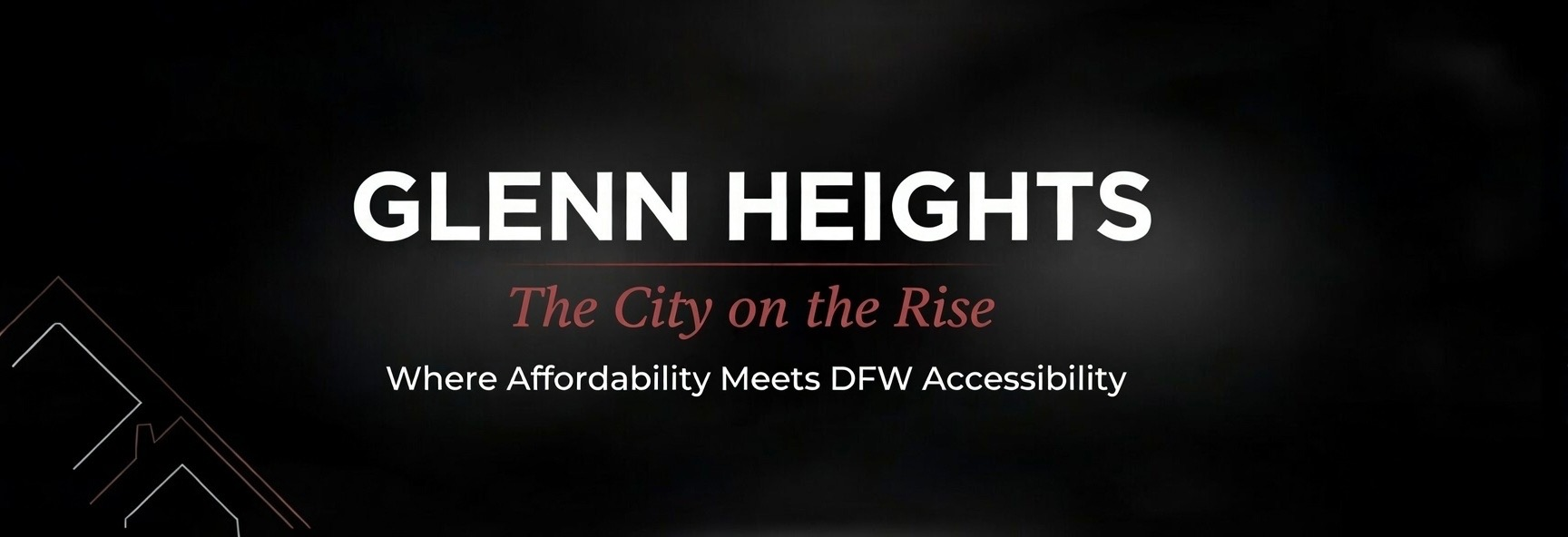 Glenn Heights city Banner. Learn all about the history and current market stats of Glenn Heights Texas.
