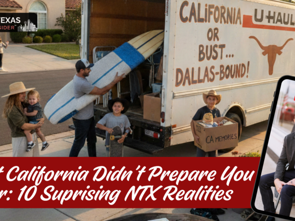 10 Surprising North Texas realities that catch Californians off guard when they first move to Texas.