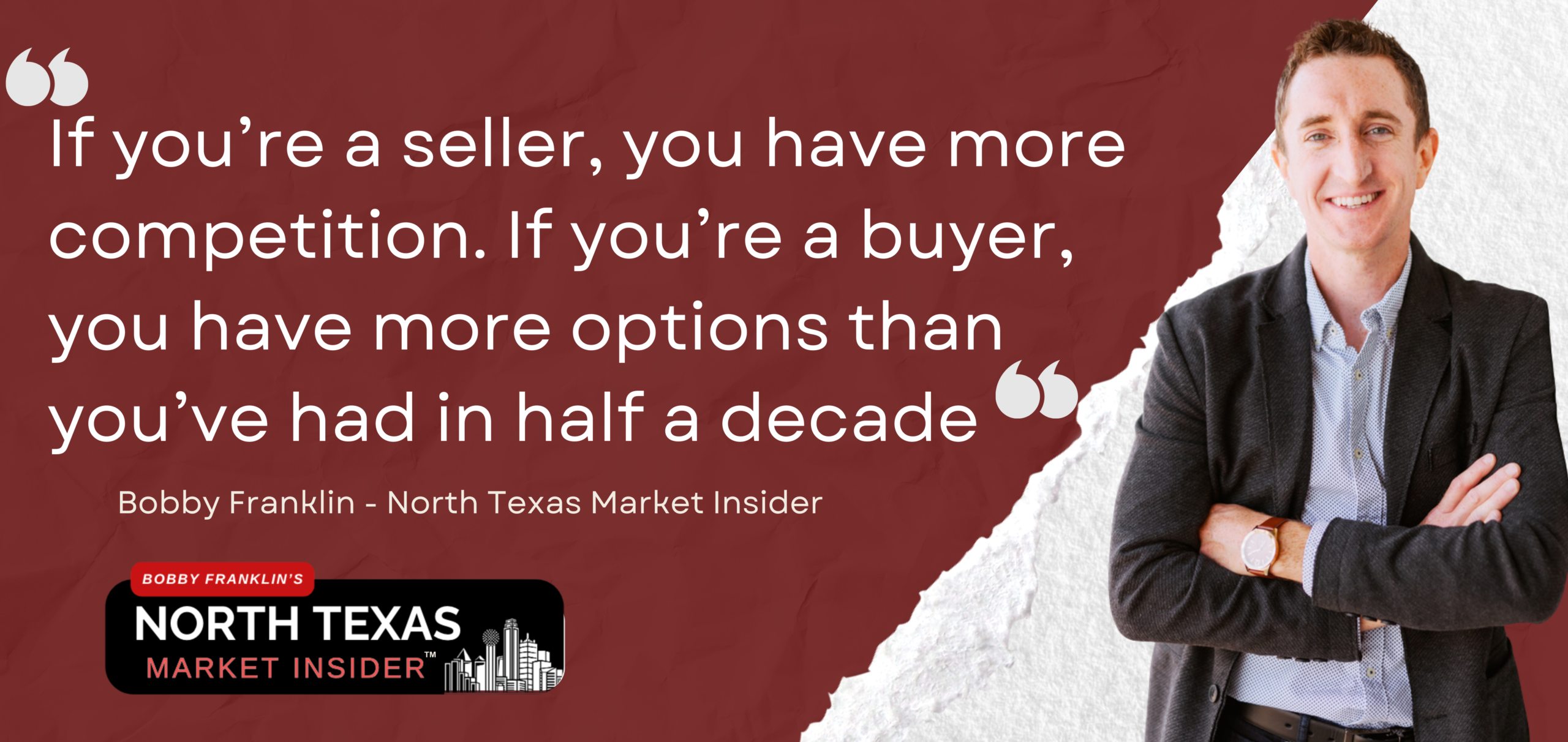 In 2026 in the DFW housing market, if you’re a seller, you have more competition. If you’re a buyer, you have more options than you’ve had in half a decade.