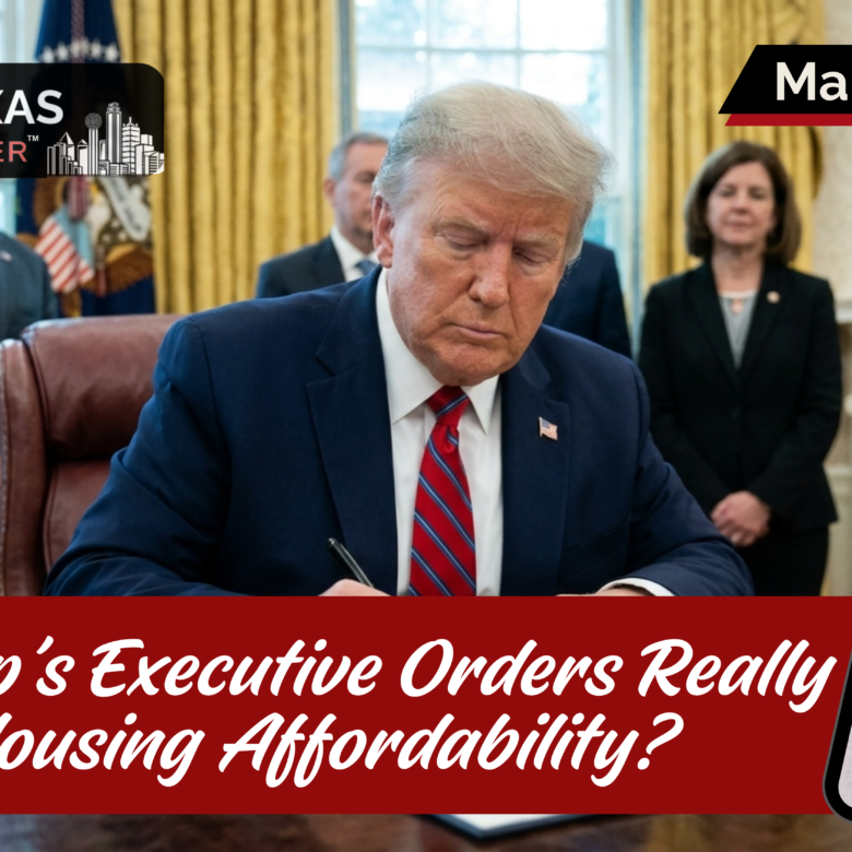Can President Trump Really Fix Housing Affordability With Executive Orders?