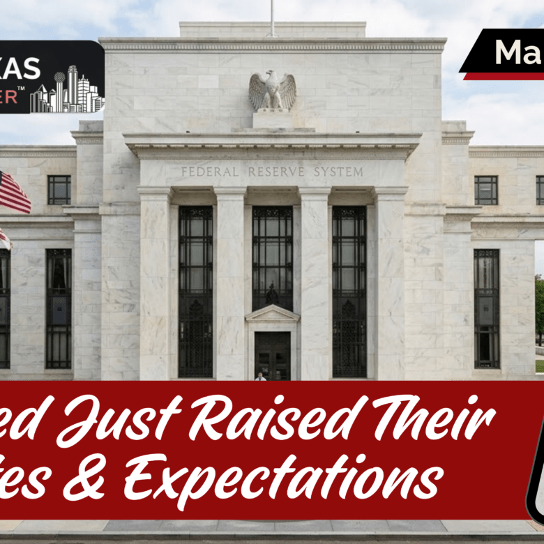 The Fed Just Raised Their Rates & Expectations: What This Means For North Texas Home Buyers